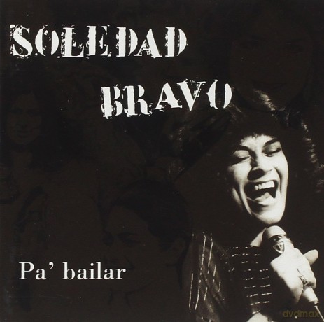 Soledad Bravo: pA' Bailar [CD]
