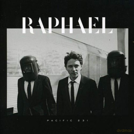 Raphael: Pacific 231 [CD]