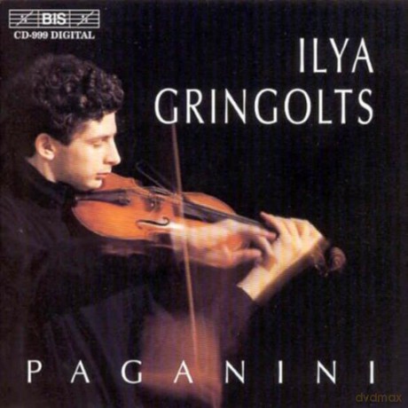 Ilya Gringolts: Paganini: Violin Works [CD]