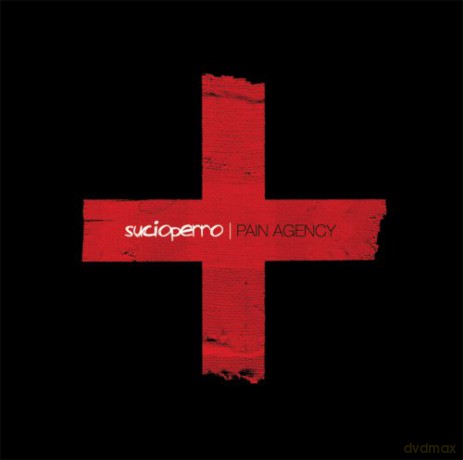 Sucioperro: Pain Agency [CD]