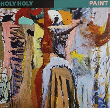 Holy Holy: Paint [CD]