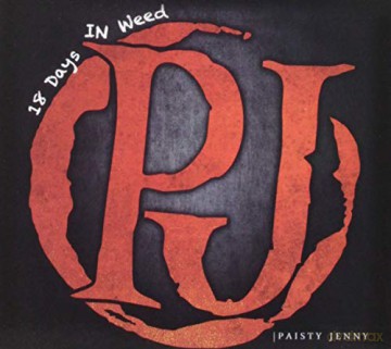 Paisty Jenny: Paisty Jenny - 18 Days In Weed [CD]