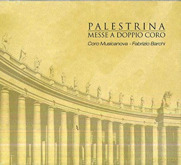 Coro Musicanova: Palestrina Messe A Doppio Coro [CD]