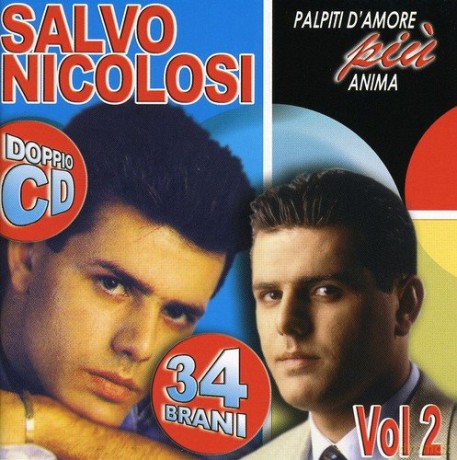 Salvo Nicolosi: Palpiti D'Amore + Anima [2CD]
