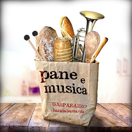 Gasparazzo Bandabastarda: Pane E Musica [CD]