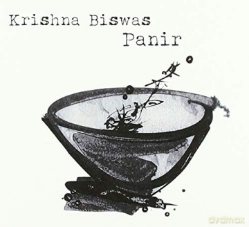 Krishna Biswas: Panir [CD]