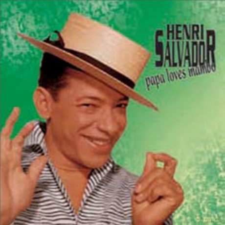 Henri Salvador: Papa's Loves Mambo [CD]