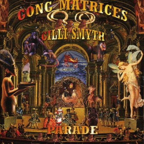 Gong Matrices: Parade [CD]
