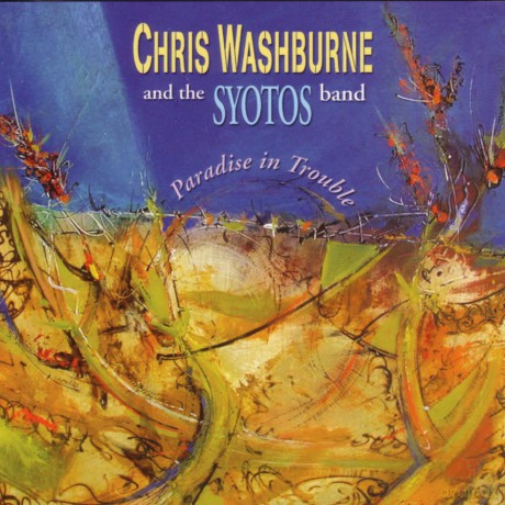 Chris Washburne: Paradise in Trouble [CD]