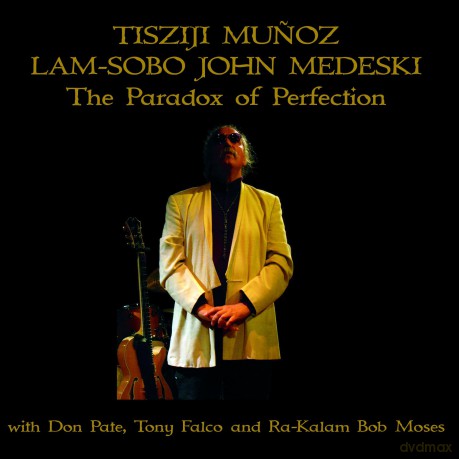 Tisziji Munoz: Paradox of Perfection [CD]