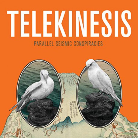 Telekinesis: Parallel Seismic Conspiracies [CD]