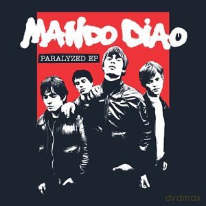 Mando Diao: Paralyzed [CD]
