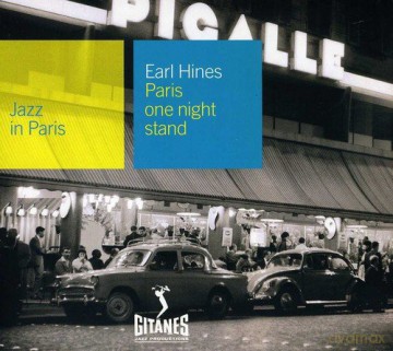 Earl Hines: Paris One Night Stand [CD]