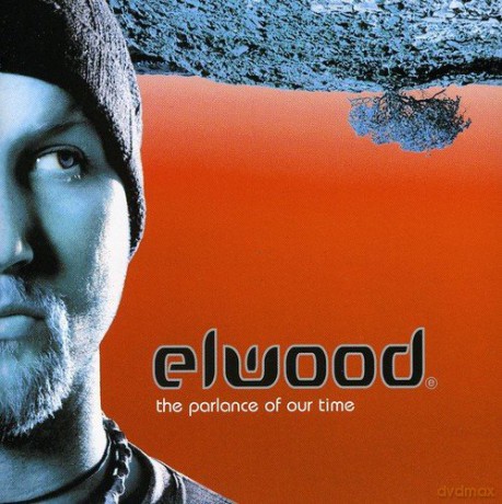 Elwood: Parlance of Our Time [CD]
