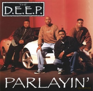 D.E.E.P.: Parlayin&Apos; [CD]