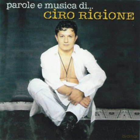 Ciro Rigione: Parole E Musica [CD]