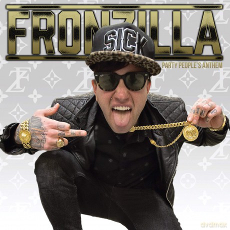 Fronzilla: Party People's Anthem [CD]