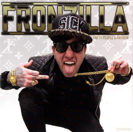 Fronzilla: Party People's Anthem [CD]