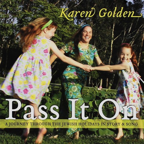 Karen Golden: Pass It On: Journey Through the Jewish Holidays In [CD]