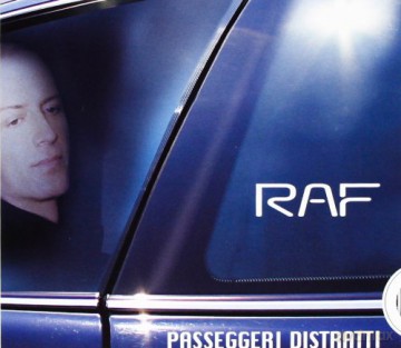 Raf: Passeggeri Distratti [CD]