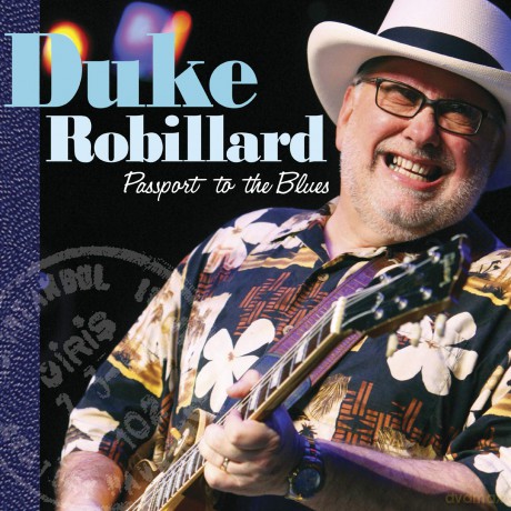 Duke Robillard: Passport to the Blues [CD]