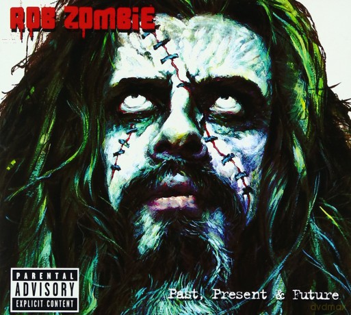 Rob Zombie: Past,present&fut.(ex [2CD]