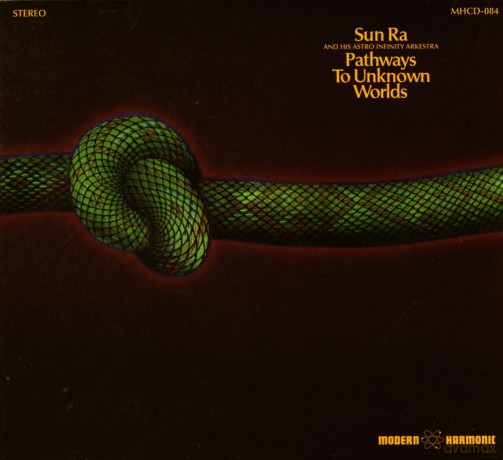 Sun Ra: Pathways To Unknown Worlds [CD]