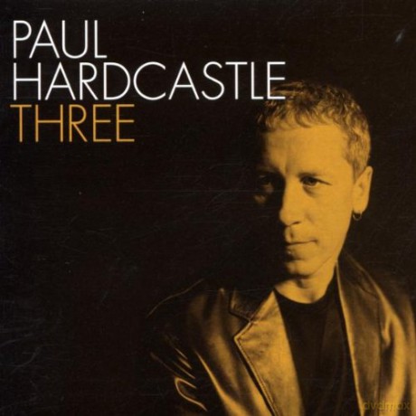 Paul Hardcastle - Three [CD]