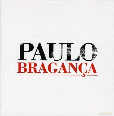 Paulo Braganca: Paulo Braganca [4CD]