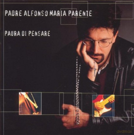 Padre Alfonso E Ma: Paura Di Pensare [CD]