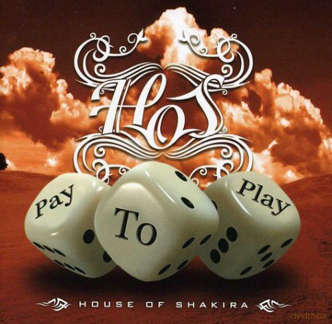 House Of Shakira: Pay To Play [CD]