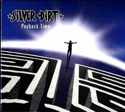 Silver Dirt: Payback Time [CD]