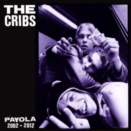 The Cribs: Payola [CD]