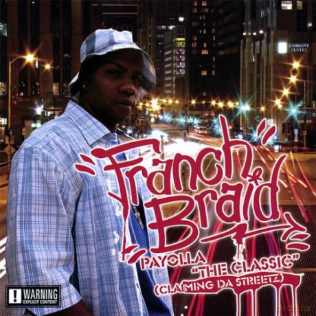 Franch Braid: Payolla 'the Classic' [CD]