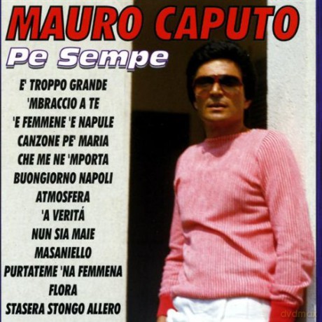 Mauro Caputo: Pe Sempe [CD]
