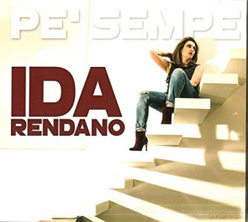Ida Rendano: Pe' Sempe [CD]