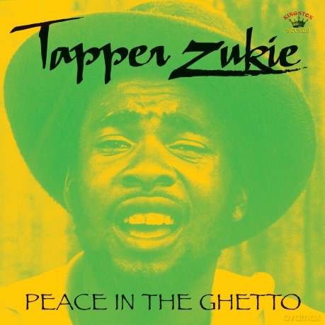 Tapper Zukie: Peace In The Ghetto [CD]