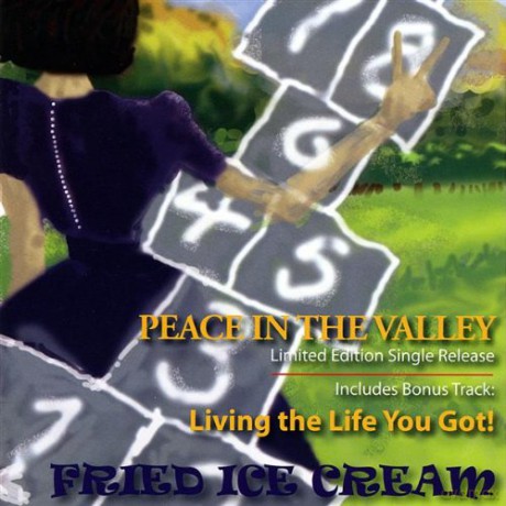 Fried Ice Cream: Peace in the Valley [CD]