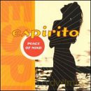 Espirito: Peace of Mind [CD]