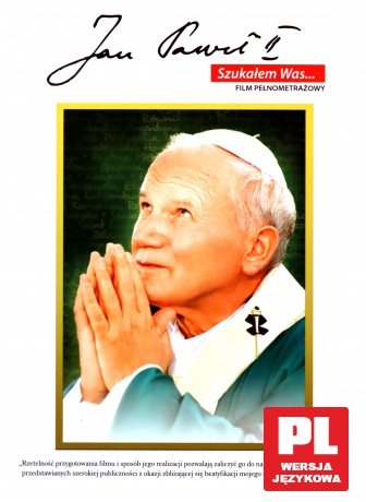 Jan Paweł II. Szukałem Was... (digipack) [DVD]