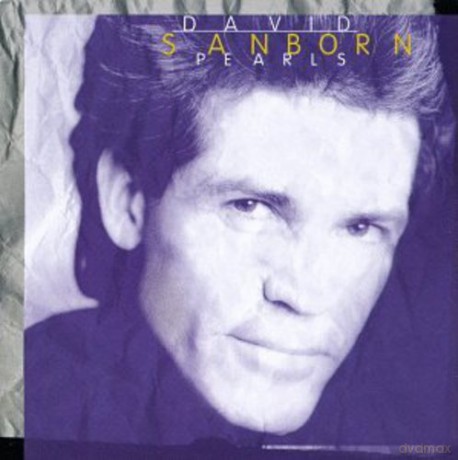 David Sanborn: Pearls [CD]