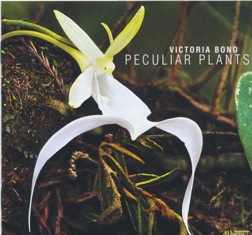 V. Bond: Peculiar Plants [CD]