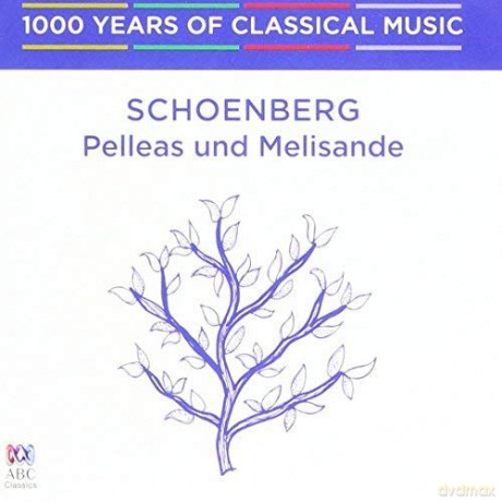 Arnold Schoenberg: Pelleas Und Melisande [CD]
