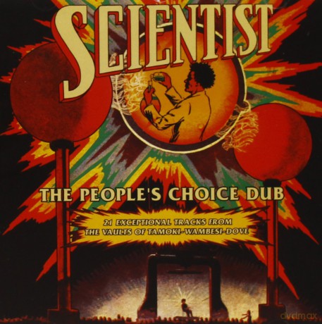 Scientist: Peoples Choice Dub [CD]