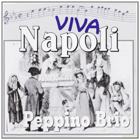 Peppino Brio: Peppino Brio-Viva Napoli [CD]