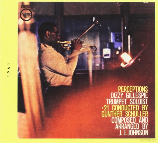 Dizzy Gillespie: Perceptions [CD]