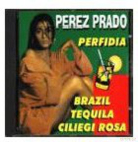 Perez Prado: Perfidia [CD]