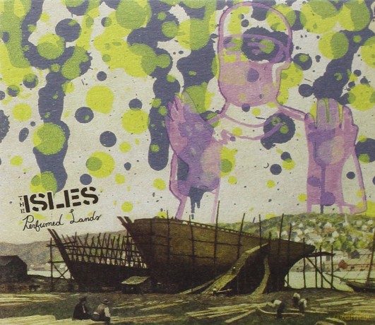 Isles: Perfumed Lands [CD]