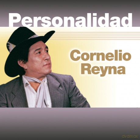 Cornelio Reyna: Personalidad [CD]