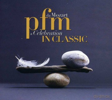 P.F.M.: Pfm in Classic - Da Mozart a Celebration [2CD]